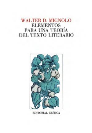 Elementos para una teoria del texto literario (Español language)